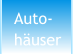 Auto- huser